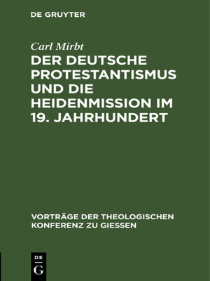cover image of Der deutsche Protestantismus und die Heidenmission im 19. Jahrhundert